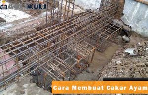 5 Cara  Membuat  Cakar  Ayam  2022 Ukuran Pondasi Biaya 