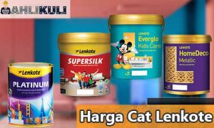 14 Harga Cat Lenkote  Terlengkap 2022 Aquamatt Supersilk 